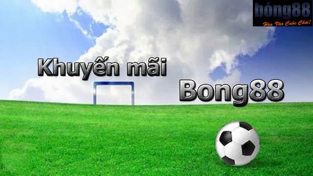 Khuyến mãi Bong88 tại sao đáng để tham gia? 